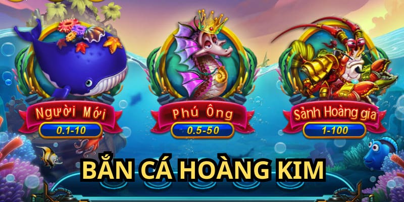 Bắn cá hoàng kim